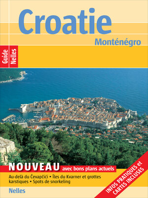 cover image of Guide Nelles Croatie Monténégro